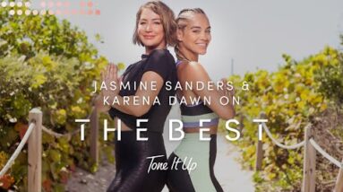 Tone It Up | Welcoming Jasmine to the TIU Community w/ Karena Dawn 12 Tone It Up | Welcoming Jasmine to the TIU Community w/ Karena Dawn