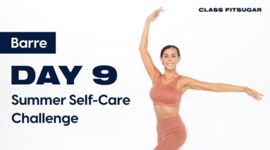 Day 9: This 30-Minute Bodyweight Barre Workout Will Make You Feel Balanced | POPSUGAR FITNESS