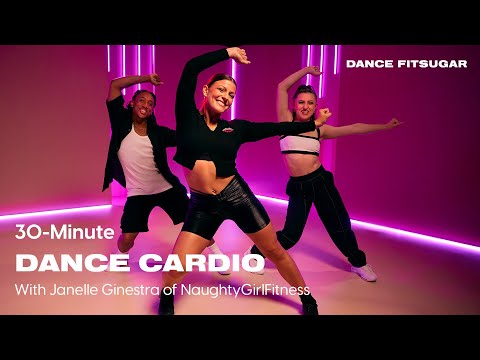 30-Minute Dance Cardio With Janelle Ginestra Of Naughty Girl Fitness