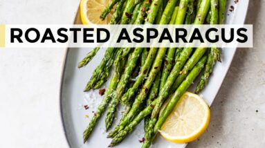HOW TO COOK ASPARAGUS | 15-minute oven roasted asparagus recipe