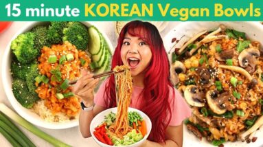 15 Minute VEGAN KOREAN MEALS for a Busy Weeknight Dinner