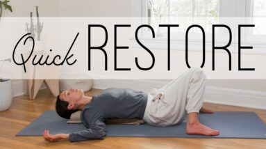 Quick Restore | Gentle Yoga Practice