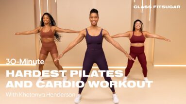 30-Minute Hardest Pilates and Cardio Workout