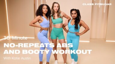 30-Minute No-Repeats Abs and Booty Workout