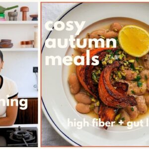 What I Eat in a Day | Cosy, Warm Nourishing Whole Food Meals & Prep for Autumn 🍂